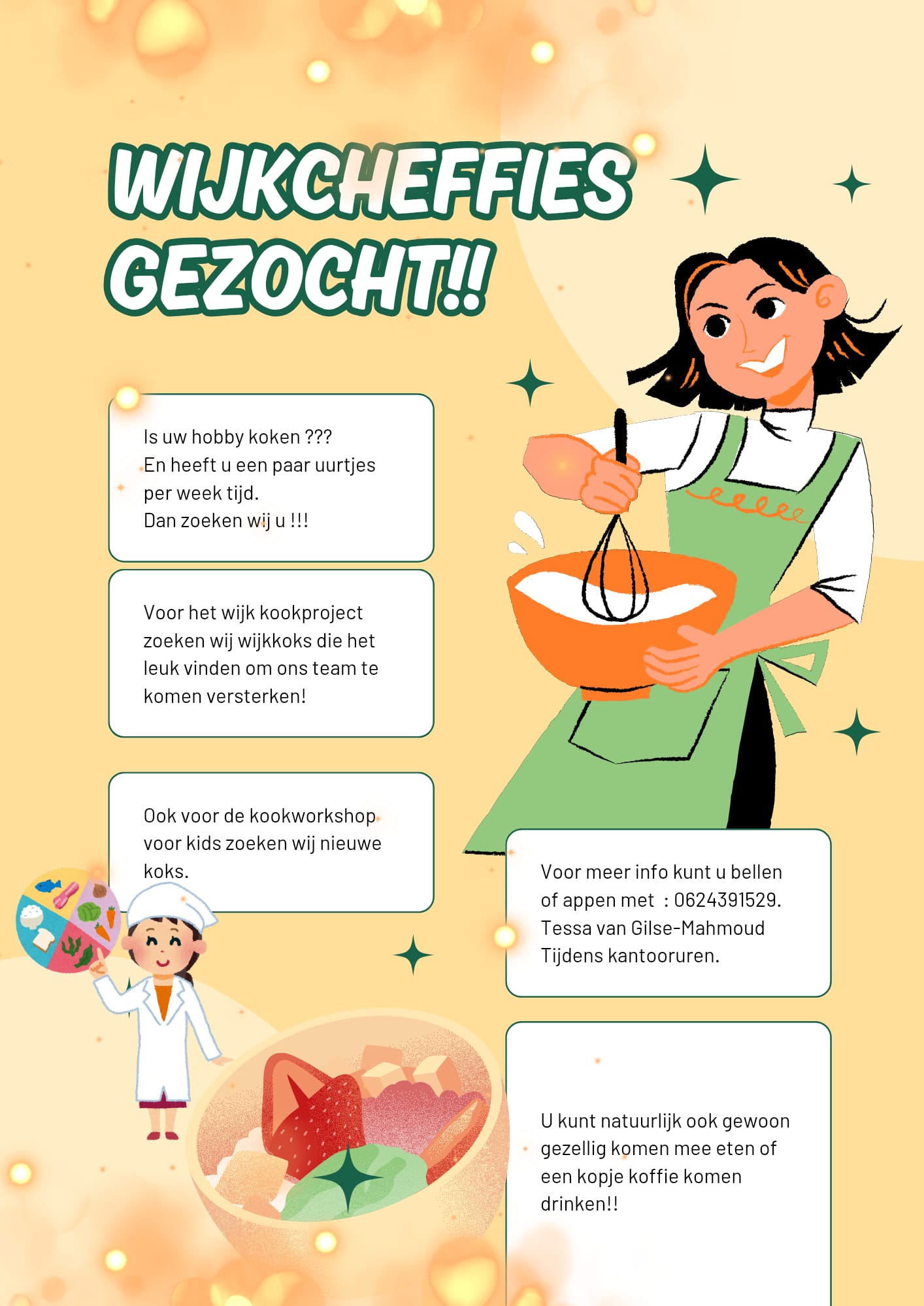 Wijkcheffies gezocht!